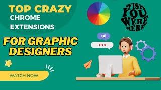 Top 2 Crazy Chrome Extensions for Graphic Designers | Mz Mentor