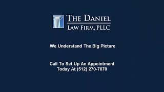 The Daniel Law Firm, PLLC | Estate Planning & Probate Attorney In Austin, TX