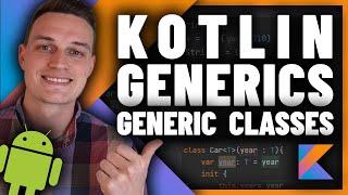 Kotlin Generics - How to create generic classes