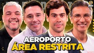 AEROPORTO - ÁREA RESTRITA (De Marco, Anderson Leme, Rodrigo Quaresma & Paulo Angelito) - Podpah #831