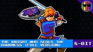 The Knight Who Seals the Darkness (Full Version) 8-bit - Hyrule Warriors: Age of Calamity