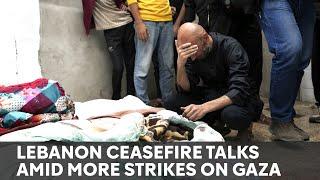 Middle East conflict - Lebanon ceasefire talks progress as Gaza destruction continues