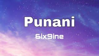 6IX9INE - PUNANI (Official Lyrics)