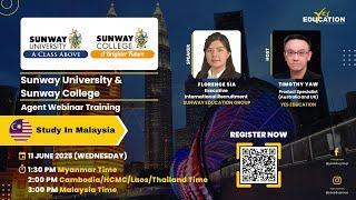 Sunway University & Sunway College - Yes Education Agent Webinar Training