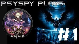 PsySpy Plays Ys Origin - Part 1