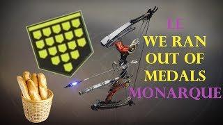 We Ran Out Of Medals with Le Monarque/ Weapon Overview & Gameplay.