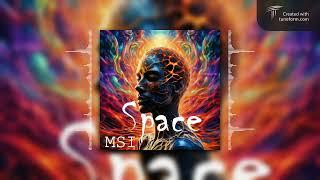 Mr. MSI - Space