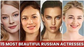 15 Most Beautiful Russian Actresses