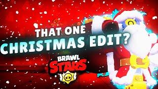 That One Christmas Edit? | BRAWL STARS 4k