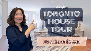 Toronto House Tour| Inside a $2.3M+ House in the top Neighborhood| Markham| Toronto Real Estate