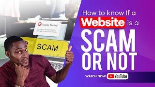 How to know if a website is a scam or not - Latest Secret Revealed