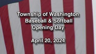 2024 Township Little League Baseball and Softball Opening Day