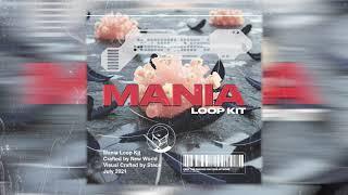 （12+）FREE " Mania " Loop Kit Sample Pack (Wheezy, Cubeatz and Pvlace)