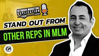 Epi 28 - How To Stand Out From The Competition In Network Marketing