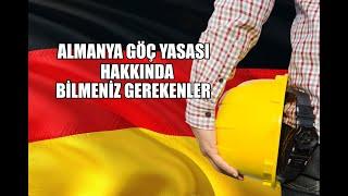 ALMANYA GÖÇ YASASI HAKKINDA BİLİNMESİ GEREKEN ÖNEMLİ AYRINTILAR