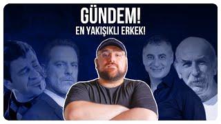 Gündem Yayını | En Yakışıklı Erkek Uwufufu