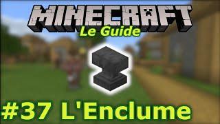 #37 L'enclume, ou comment réparer ses outils ? - Le Guide Minecraft - Consoles et Windows 10