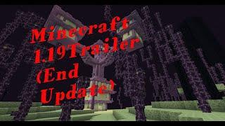 Minecraft 1 19 Trailer End Update