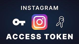 How to Get Instagram Access Token