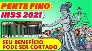 PENTE FINO DO INSS 2021 vai SUSPENDER seu AUXÍLIO DOENÇA