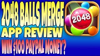 2048 BALLS MERGE APP REVIEW | WIN $100 PAYPAL MONEY? | LEGIT OR SCAM?