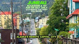 JUNEAU: By Air Or Sea...The Only Way To Get To Alaska's Remote Capital City