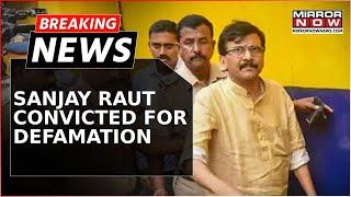 Breaking: Shiv Sena UBT MP Sanjay Raut Convicted In Defamation Case; Kirit Somaiya's Wife Files Case