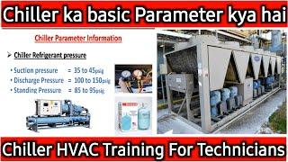 Chiller hvac training videos | Chiller hvac basic parameter training | Chiller technician training