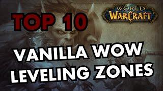 The Top 10 Vanilla World of Warcraft Leveling Zones