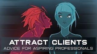 How to Attract Clients as an Artist / Animator (+ animation timelapse)