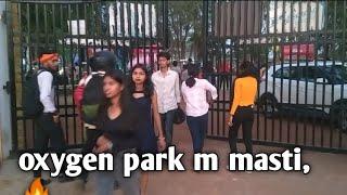 Ranchi oxygen park  m mastimr pawan vlogs 