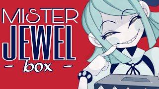 mister jewel box  // 1 Hour