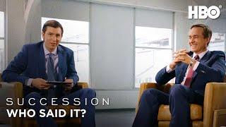 Nicholas Braun & Matthew Macfadyen Play Who Said It | Succession | HBO