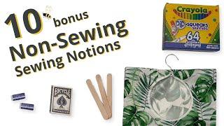 The Top Notion Expert Shares 10 Surprising Non Sewing Essentials