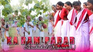 Karam Festival 2022 || Sarubahal (Nawatoli) || Full Video ||