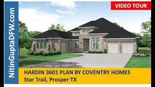 Star Trail Prosper TX |  Hardin (3601) Plan By Coventry Homes | Prosper Homes For Sale