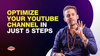 5 Easy Ways to Optimize your YouTube Channel | Sebastian Beja | Success Gyan