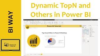 Dynamic TOP N and Others in Power BI