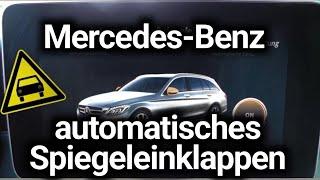 Mercedes Benz Spiegel automatisch einklappen - beim Verriegeln - aktivieren/deaktivieren - Anleitung