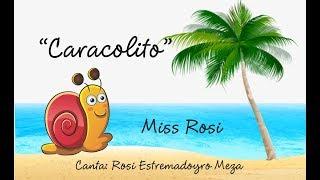 Caracolito - Miss Rosi