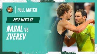 Nadal vs Zverev 2022 Men's semi-final Full Match | Roland-Garros