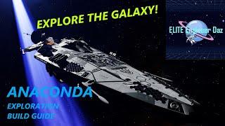 Anaconda - Exploration Build Guide - Elite Dangerous