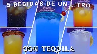 5 One Liter drinks with Tequila | Easy to prepare | Drinks for business or party 