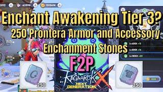 Enchant Awakening Tier 3? (F2P) | Spending 250 Armor and Accessory Enchantment Stone - [ROX]