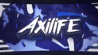 Axilife →「 Intro 」