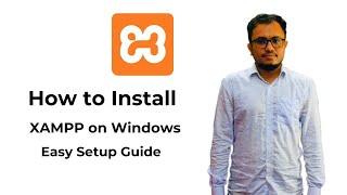 How to Install XAMPP on Windows - Easy Setup Guide - English