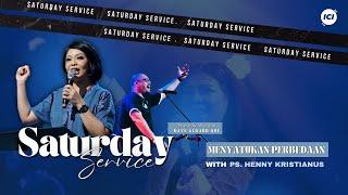 SATURDAY SERVICE | 16 NOV | 18:45 WIB | MENYATUKAN PERBEDAAN | PS. HENNY KRISTIANUS