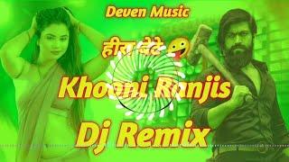 Heera Bete -- Khooni Ranjis Dj Remix Song | Hard Bass | Deven Music