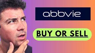 Should You Buy or Sell AbbVie  (ABBV)  Stock NOW under 3 min