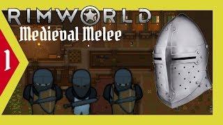 Rimworld Medieval Melee Modded | Let's Play Episode 1 | Renegade Lord